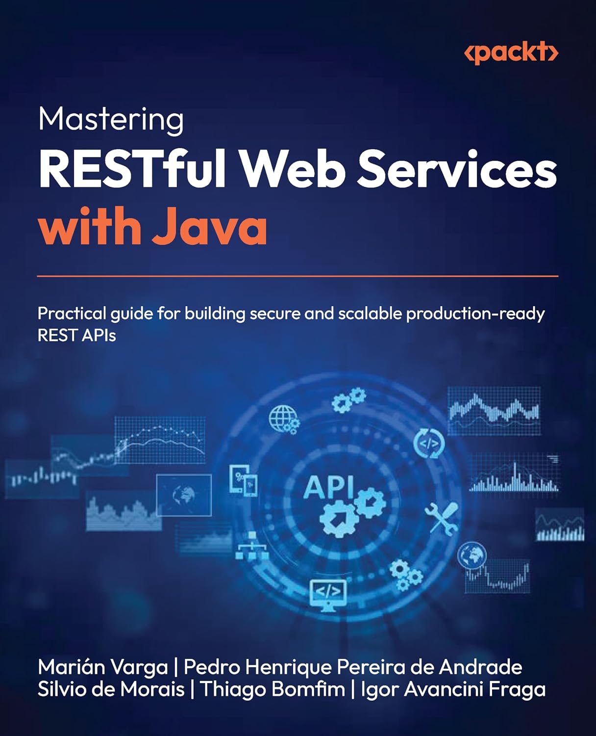 Mastering RESTful Web Services with Java: Practical guide for building secure and scalable production-ready REST APIs baixar livro de graça