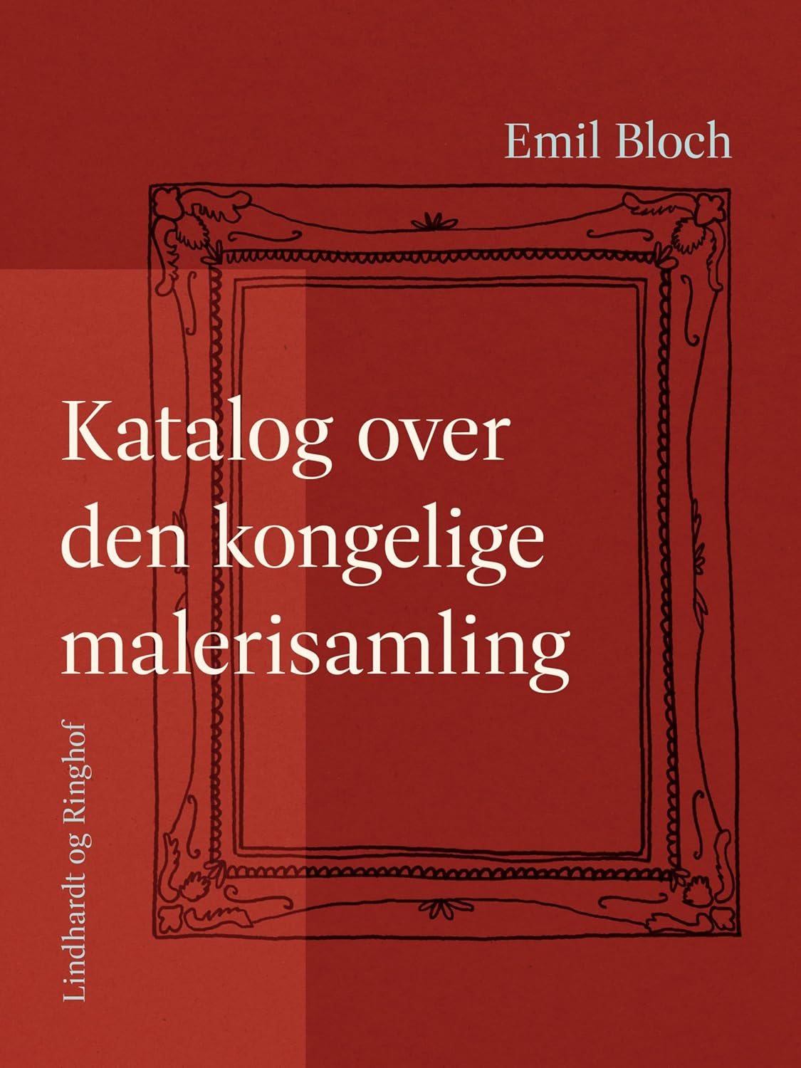 Katalog over den kongelige malerisamling (Danish Edition)