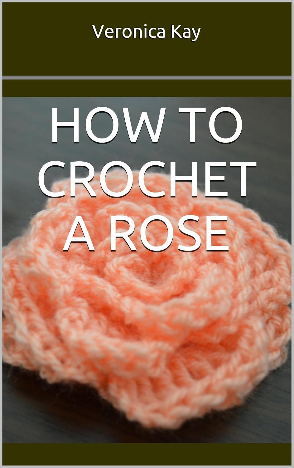 ler totalmente How to Crochet a Rose (How to Crochet Flowers Book 1) (English Edition)