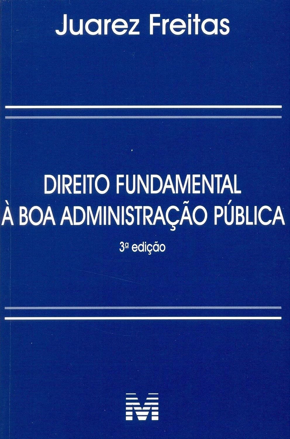 Direito fundamental à boa administração pública - 3 ed./2014 baixar livro de graça
