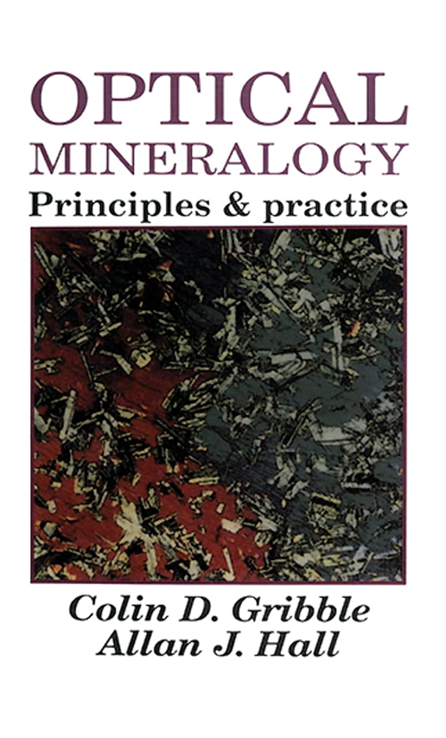 ler totalmente Optical Mineralogy: Principles And Practice (English Edition)