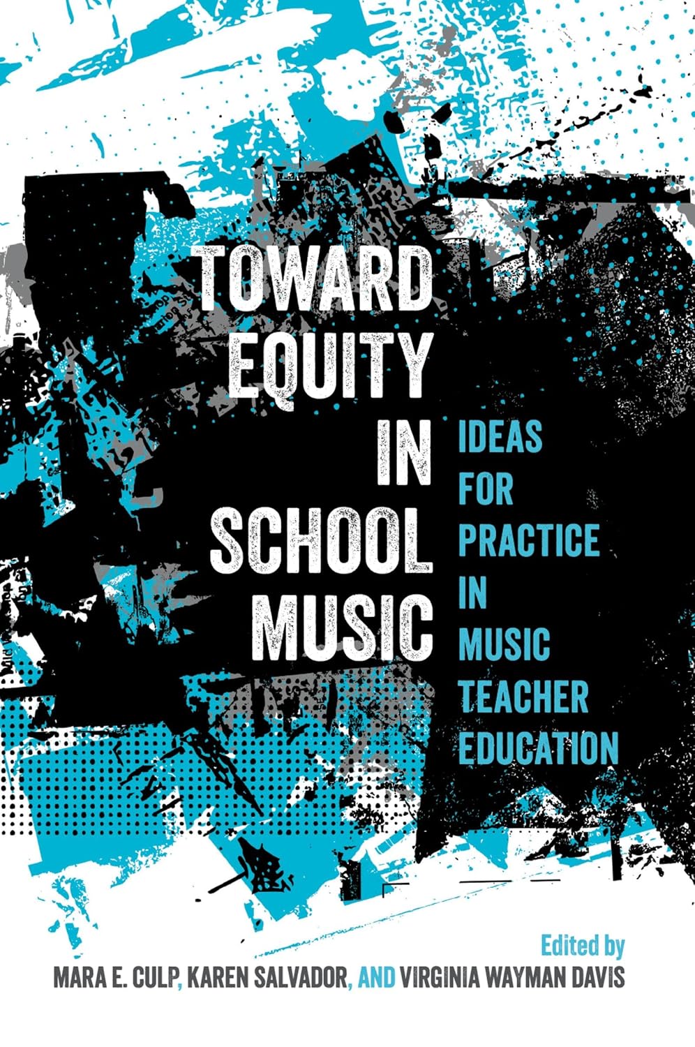 ler totalmente Toward Equity in School Music: Ideas for Practice in Music Teacher Education (English Edition)