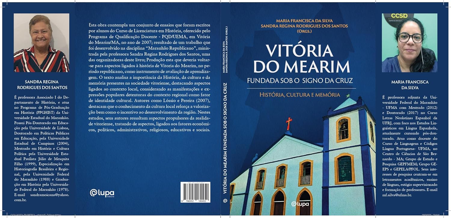 ler totalmente VITÓRIA DO MEARIM FUNDADA SOB O SIGNO DA CRUZ: História, Cultura e Memória