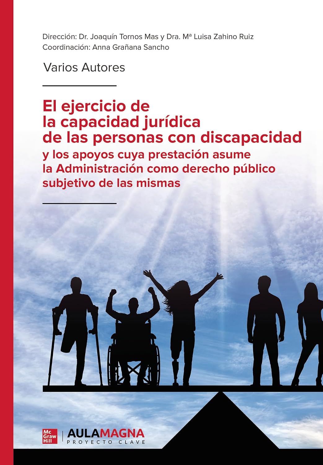 ler totalmente El ejercicio de la capacidad jurídica de las personas con discapacidad y los apoyos cuya prestación asume la Administración como derecho público subjetivo de las mismas (Spanish Edition)