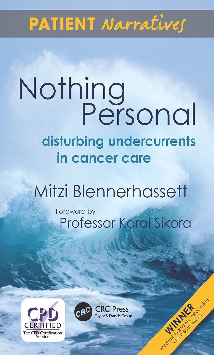 Nothing Personal: Disturbing Undercurrents in Cancer Care (English Edition) baixar o livro de graça