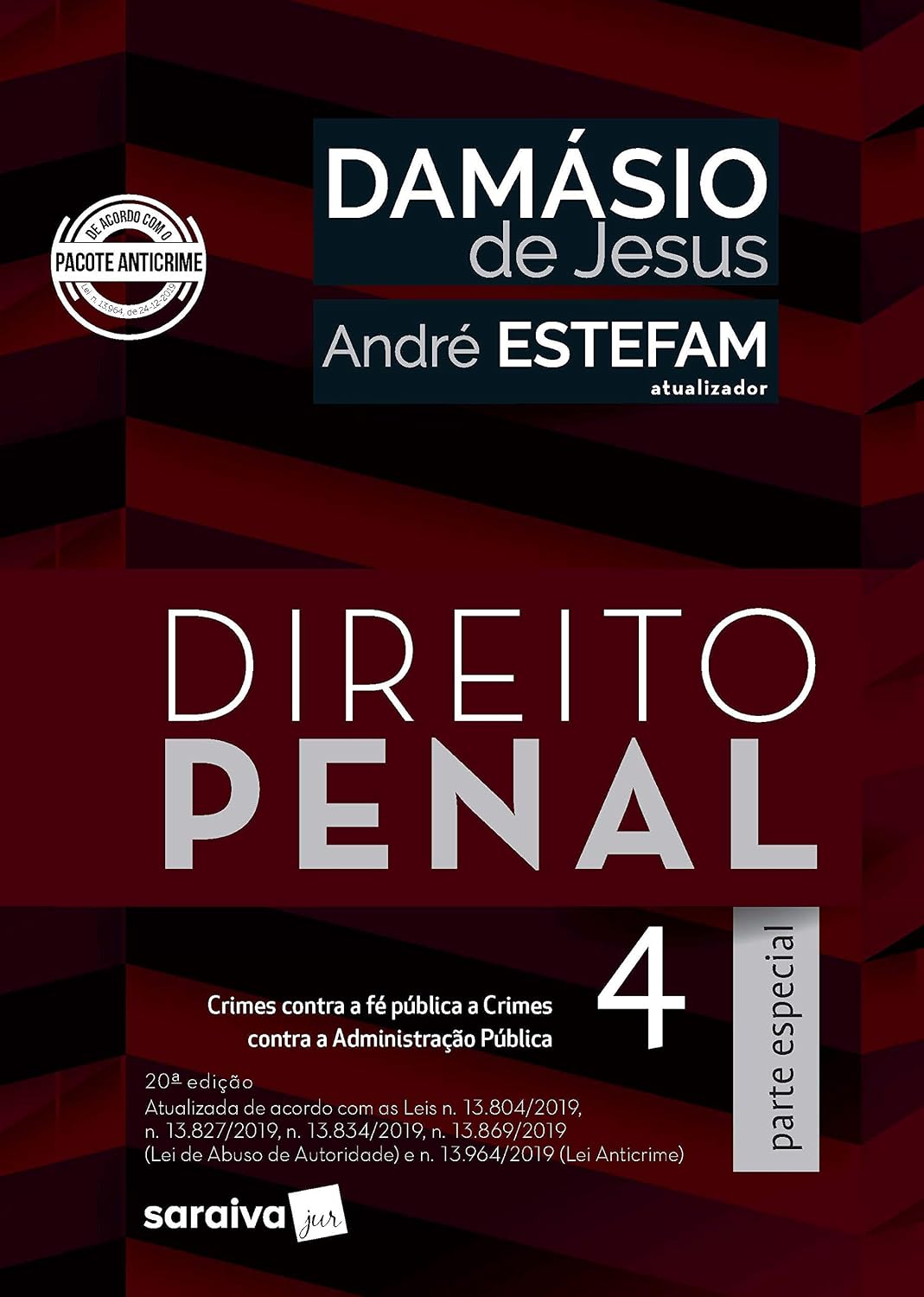 capítulo por capítulo baixar Direito Penal 4 - Parte especial - Crimes Contra a Fé Pública, Crimes Contra a Administração Pública (Arts. 289 A 359-H): Volume 4