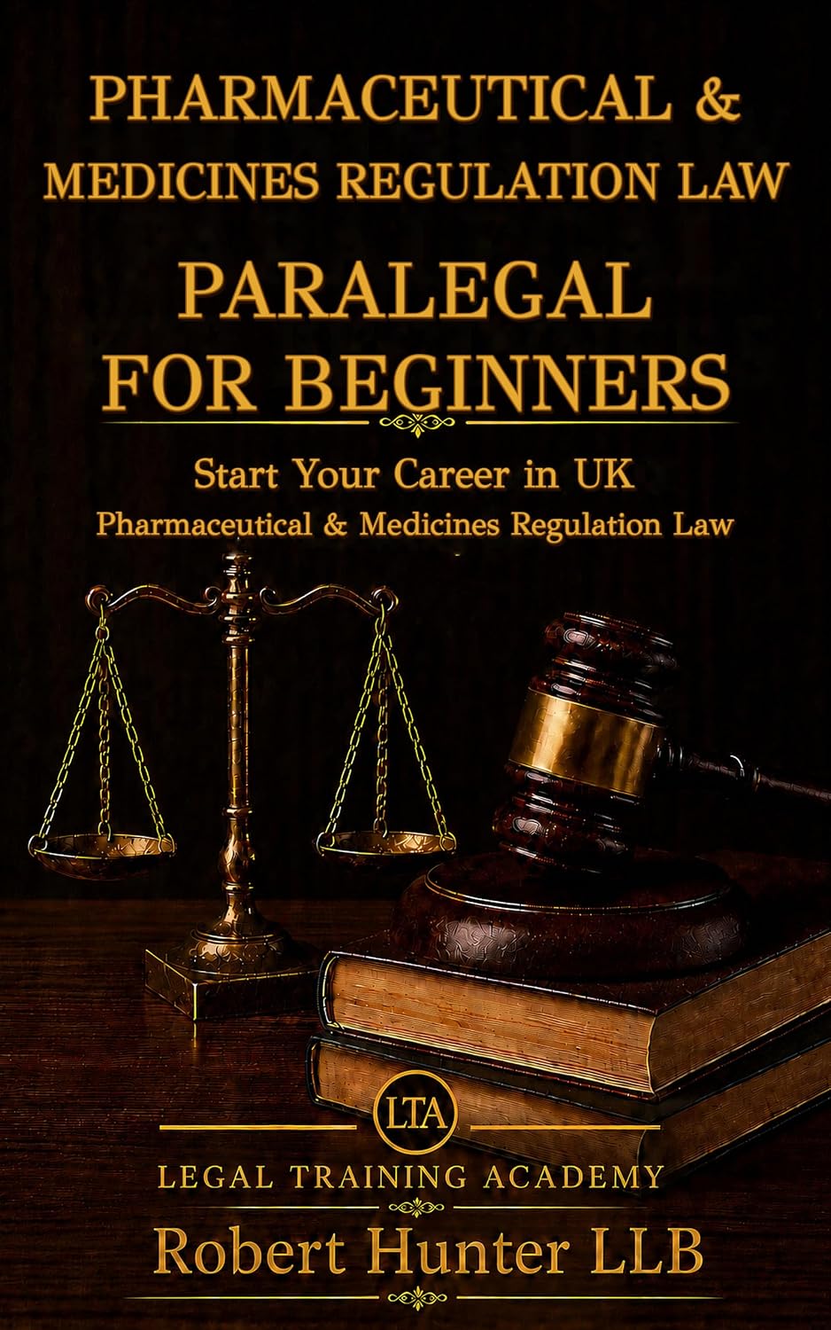 capítulo por capítulo baixar Pharmaceutical & Medicines Regulation Law Paralegal for Beginners: Start Your Career in UK Pharmaceutical & Medicines Regulation Law (English Edition)