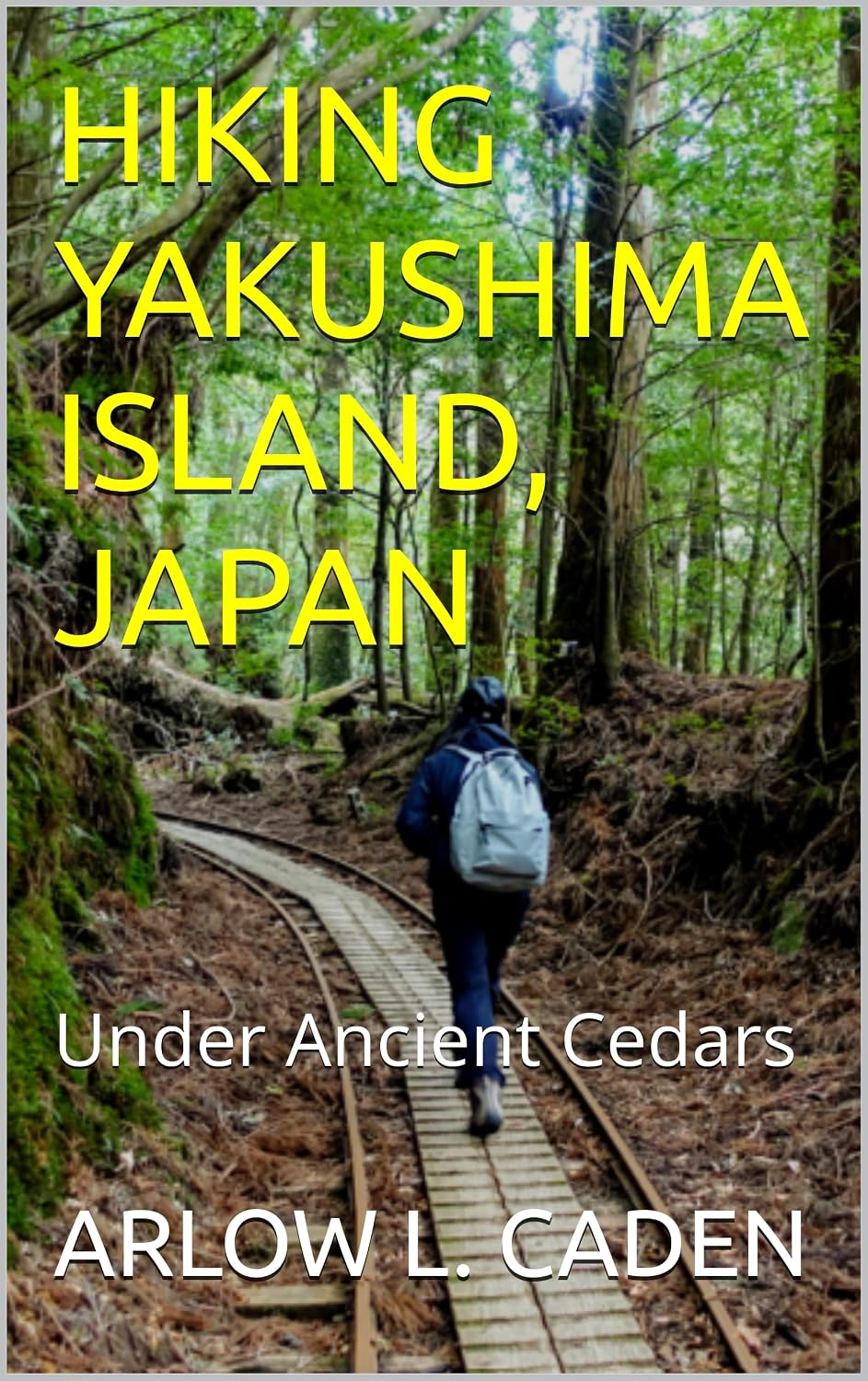 capítulo por capítulo baixar HIKING YAKUSHIMA ISLAND, JAPAN: Under Ancient Cedars (English Edition)