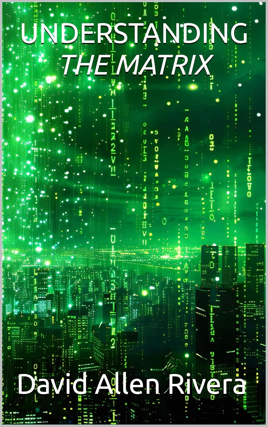 ler totalmente UNDERSTANDING THE MATRIX (English Edition)