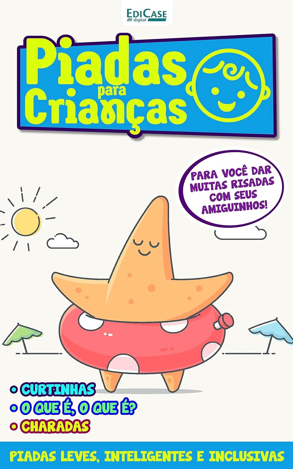 Piadas Para Crianças Ed. 106 - PIADAS LEVES, INTELIGENTES E INCLUSIVAS