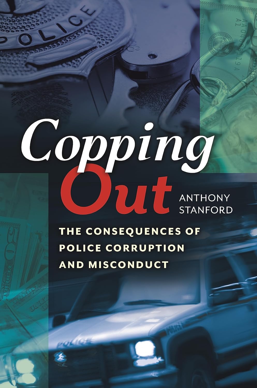 capítulo por capítulo baixar Copping Out: The Consequences of Police Corruption and Misconduct (English Edition)