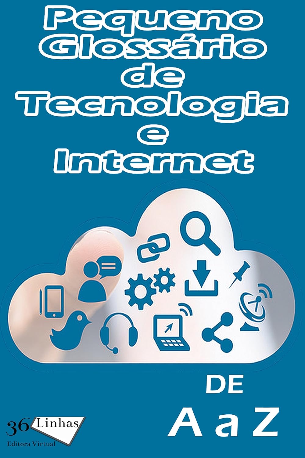 Pequeno Glossário de Tecnologia e Internet baixar o livro de graça