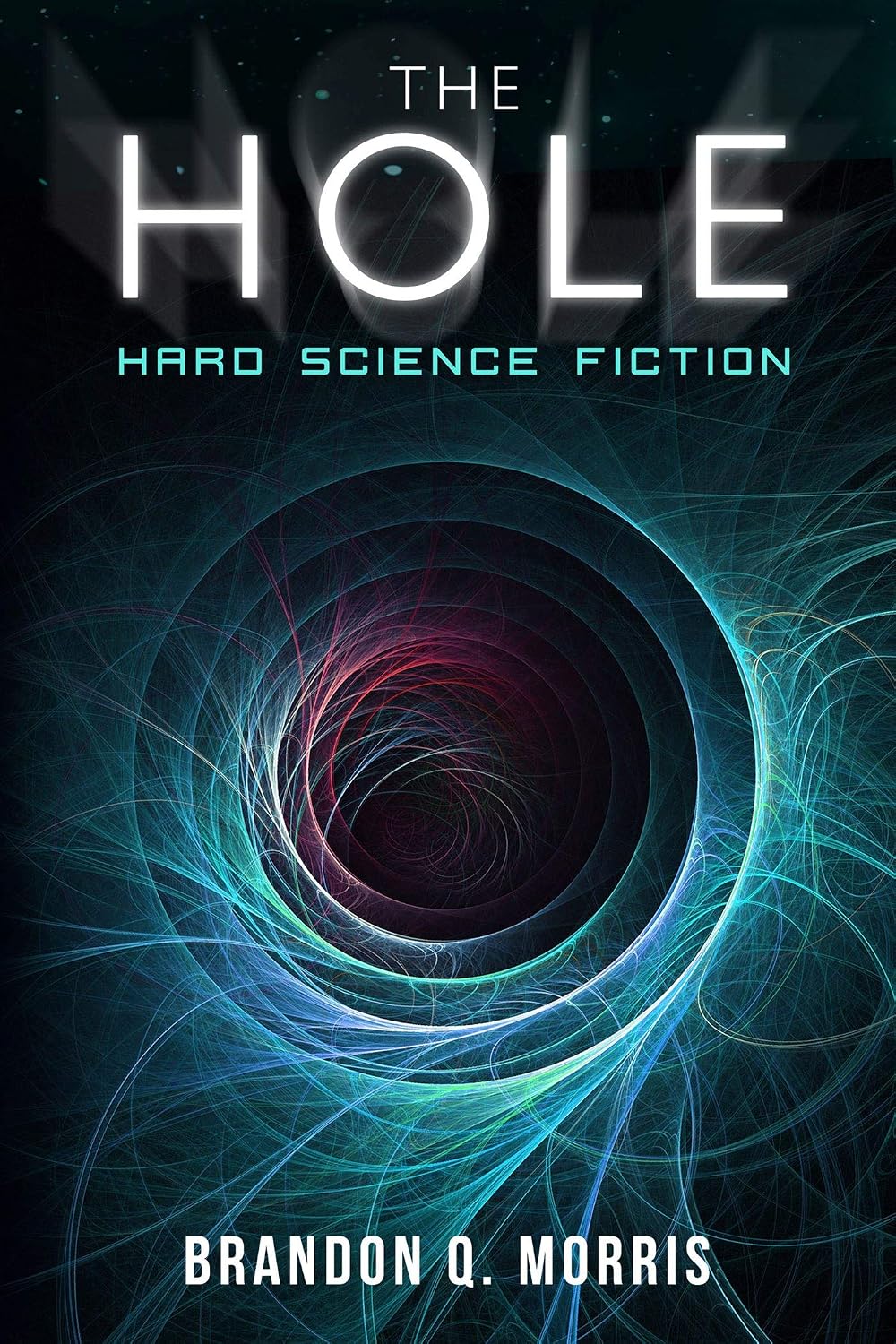 ler totalmente The Hole: Hard Science Fiction (Solar System Series Book 1) (English Edition)
