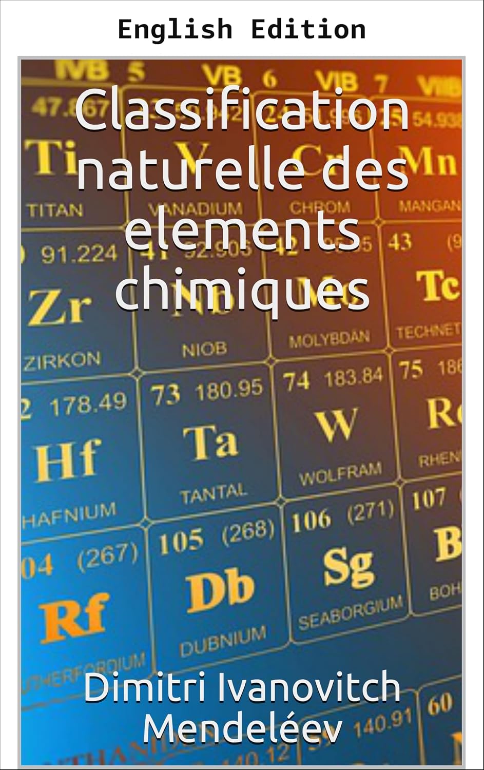 ler totalmente Natural Classification of Chemical Elements (English Edition)