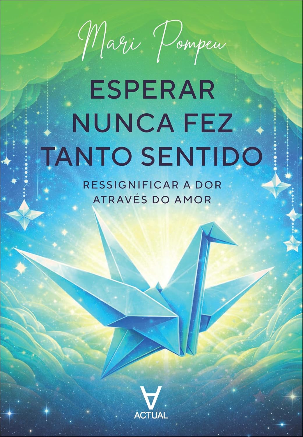 Esperar nunca fez tanto sentido: ressignificar a dor através do amor baixar livro de graça