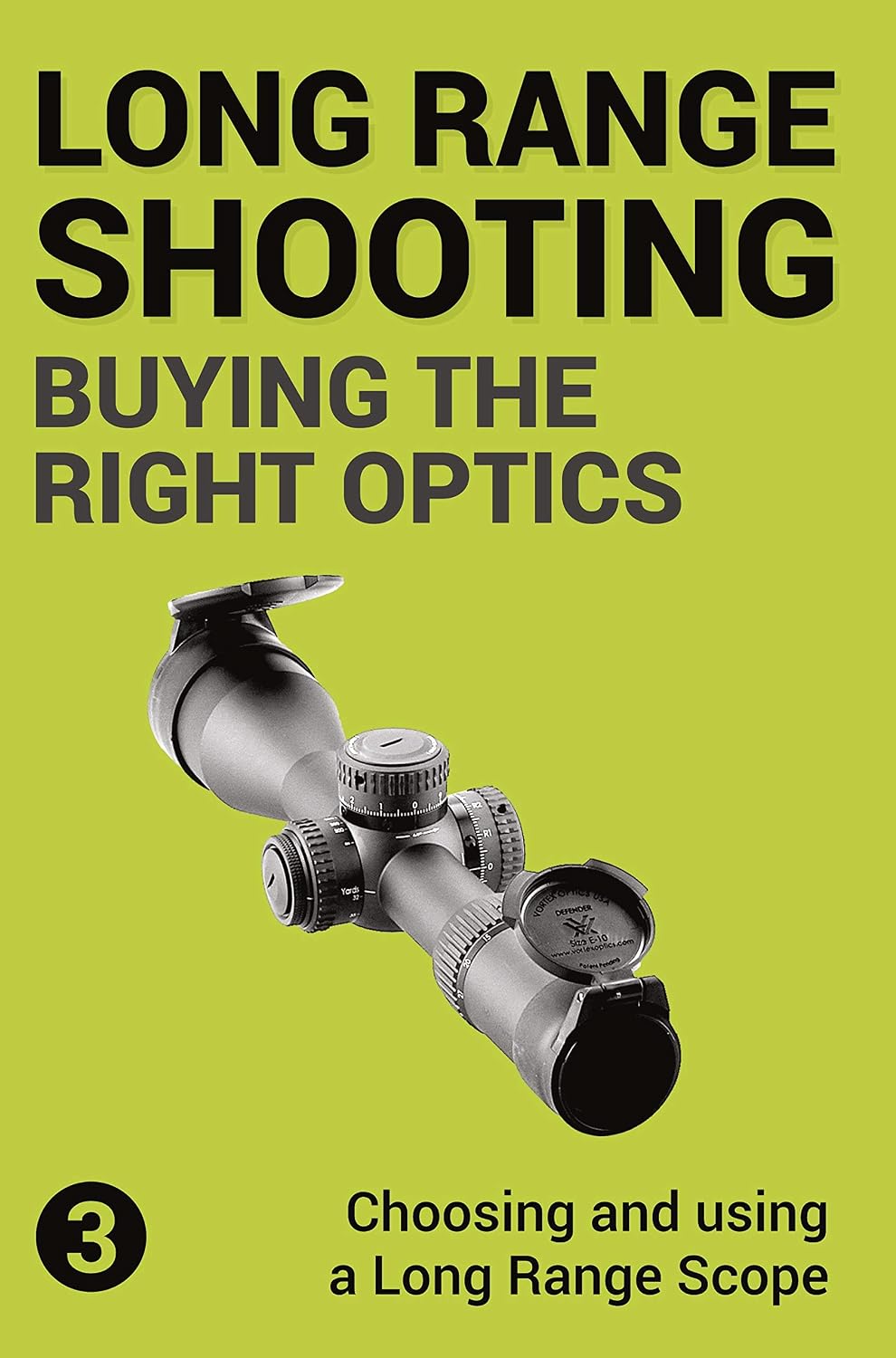 capítulo por capítulo baixar Precision Long Range Shooting And Hunting: Choosing and using a Long Range Rifle Scope (English Edition)