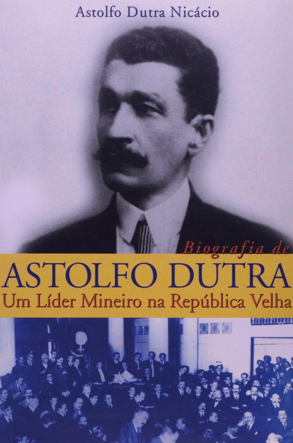 Biografia de Astolfo Dutra baixar livro de graça