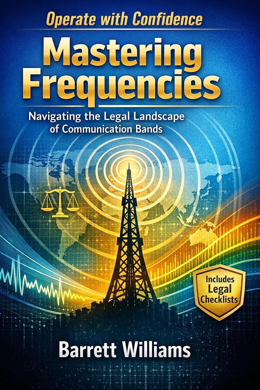 capítulo por capítulo baixar Mastering Frequencies: Navigating the Legal Landscape of Communication Bands (The Practical Ham Radio Operator) (English Edition)
