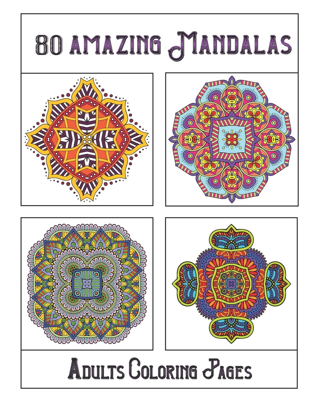 80 Amazing Mandalas Adults Coloring Pages: mandala coloring book for all: 80 mindful patterns and mandalas coloring book: Stress relieving and relaxing Coloring Pages baixar o livro de graça