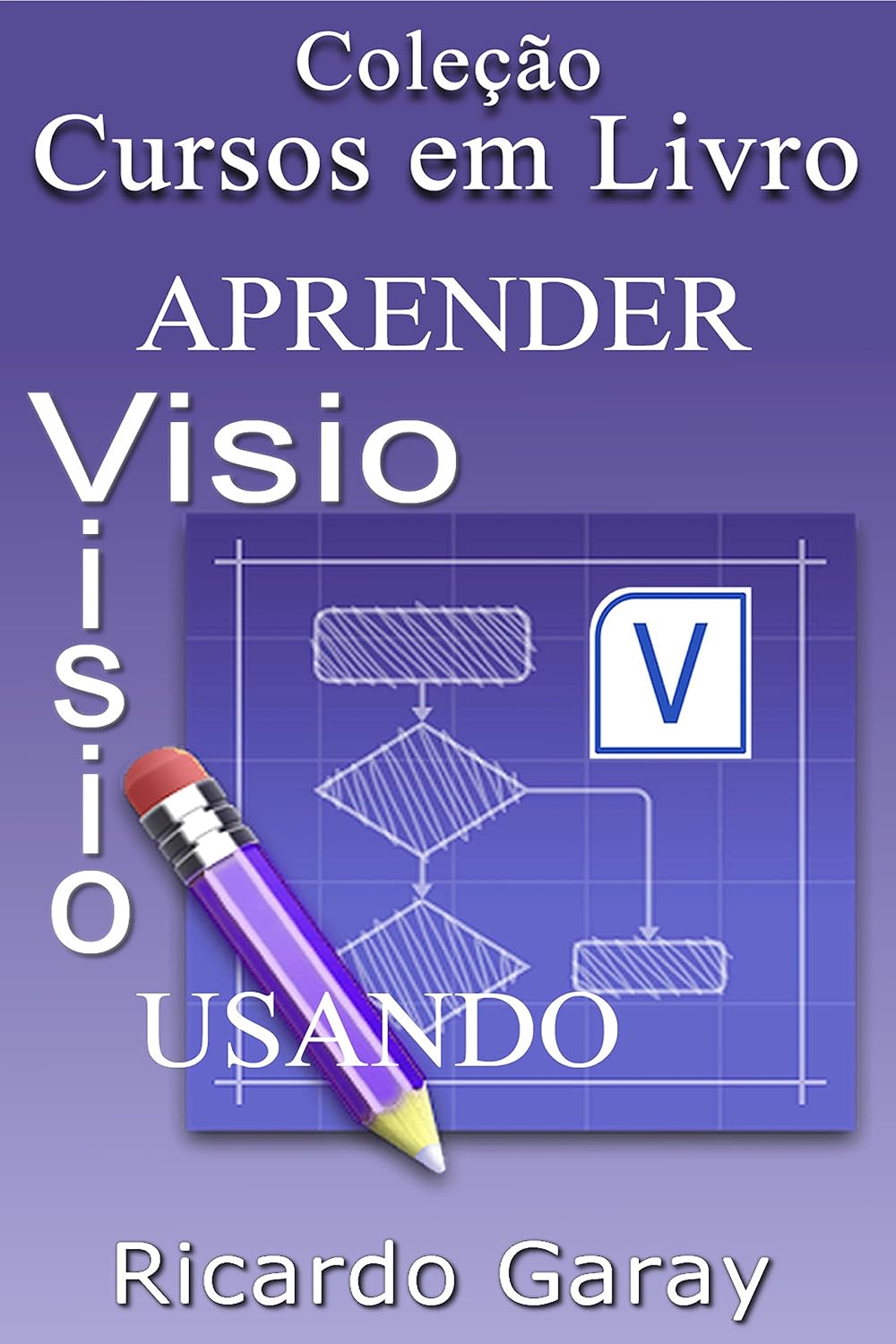 ler totalmente Aprender Visio usando (Cursos em Livro)