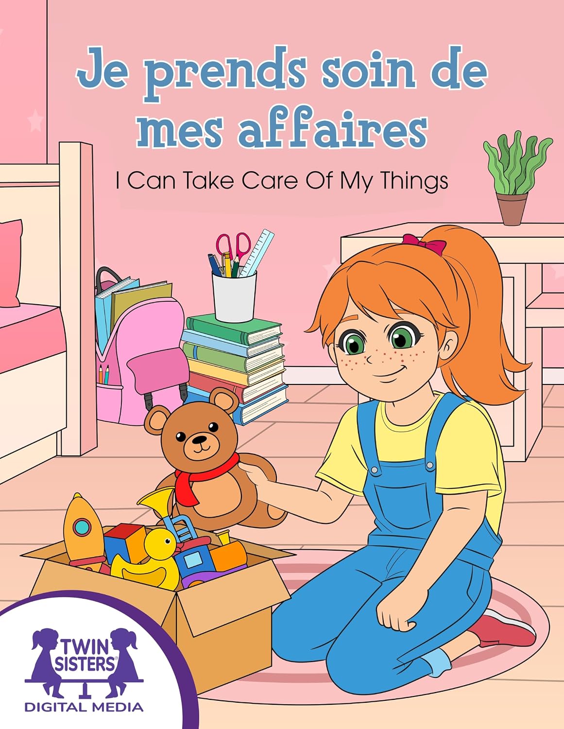 Je prends soin de mes affaires / I Can Take Care of My Things: Un livre sur la responsabilité / A Book About Responsibility (French Edition)