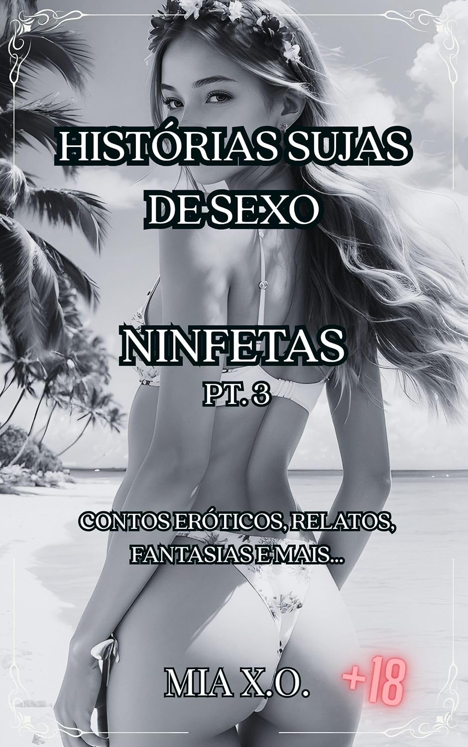 capítulo por capítulo baixar Histórias Sujas de Sexo: Ninfetas Pt. 3