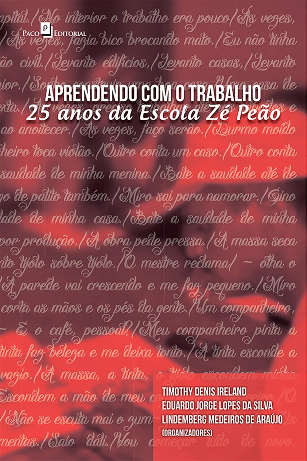 capítulo por capítulo baixar Aprendendo com o trabalho: 25 anos da escola Zé Peão
