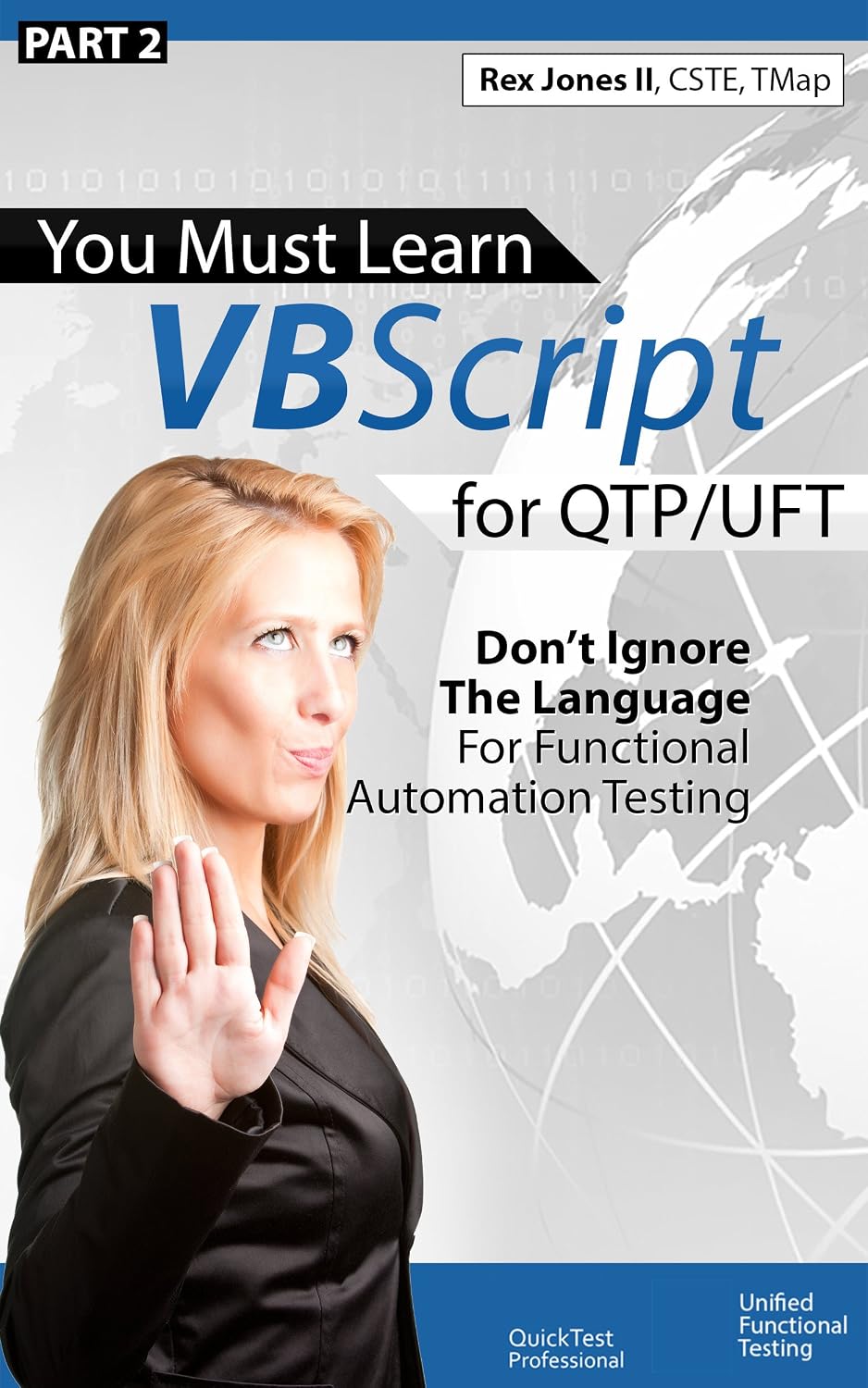 (Part 2) You Must Learn VBScript for QTP/UFT: Don't Ignore The Language For Functional Automation Testing (English Edition) baixar livro de graça