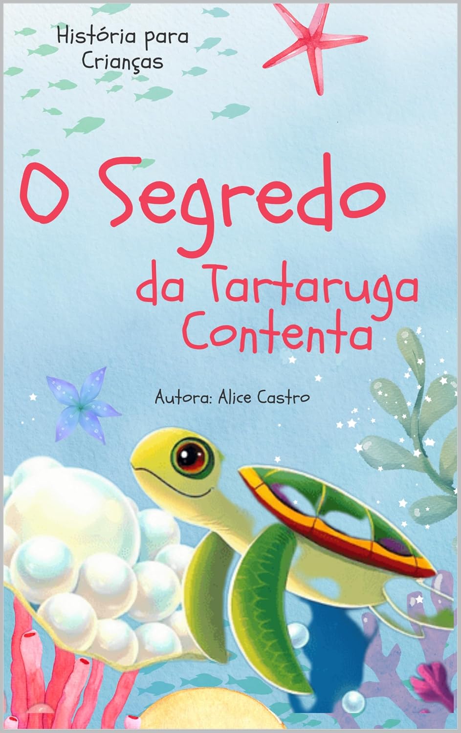 O Segredo da Tartaruga Contenta baixar livro de graça