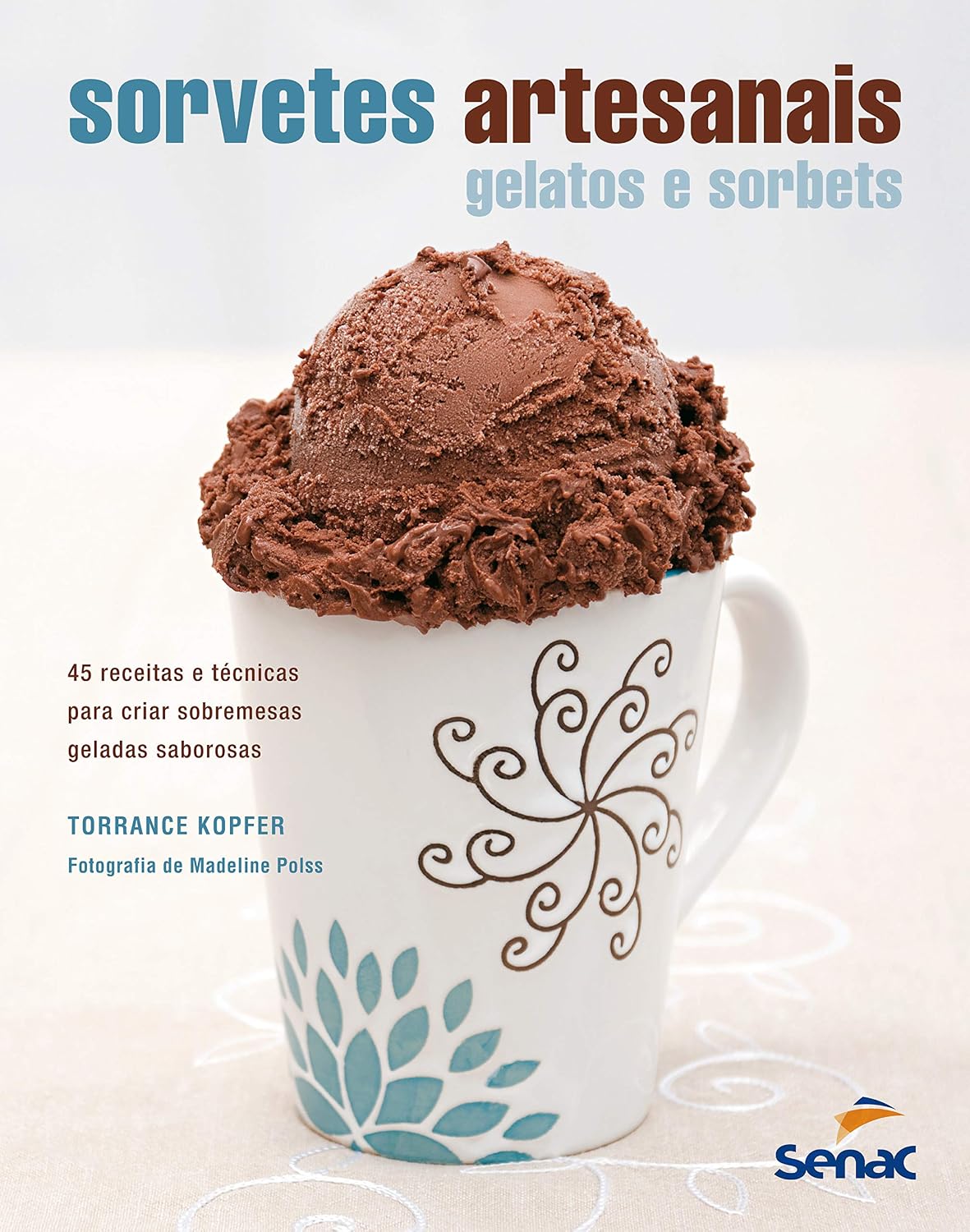 capítulo por capítulo baixar Sorvetes artesanais: Gelatos e sorbets
