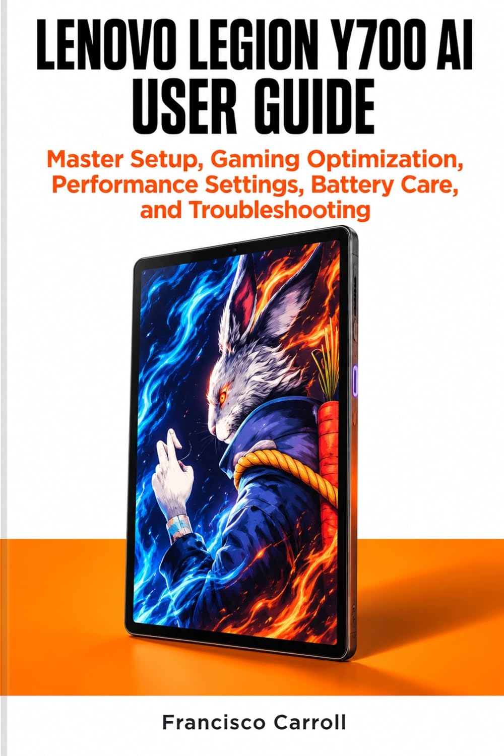 capítulo por capítulo baixar LENOVO LEGION Y700 AI USER GUIDE: Master Setup, Gaming Optimization, Performance Settings, Battery Care, and Troubleshooting (English Edition)