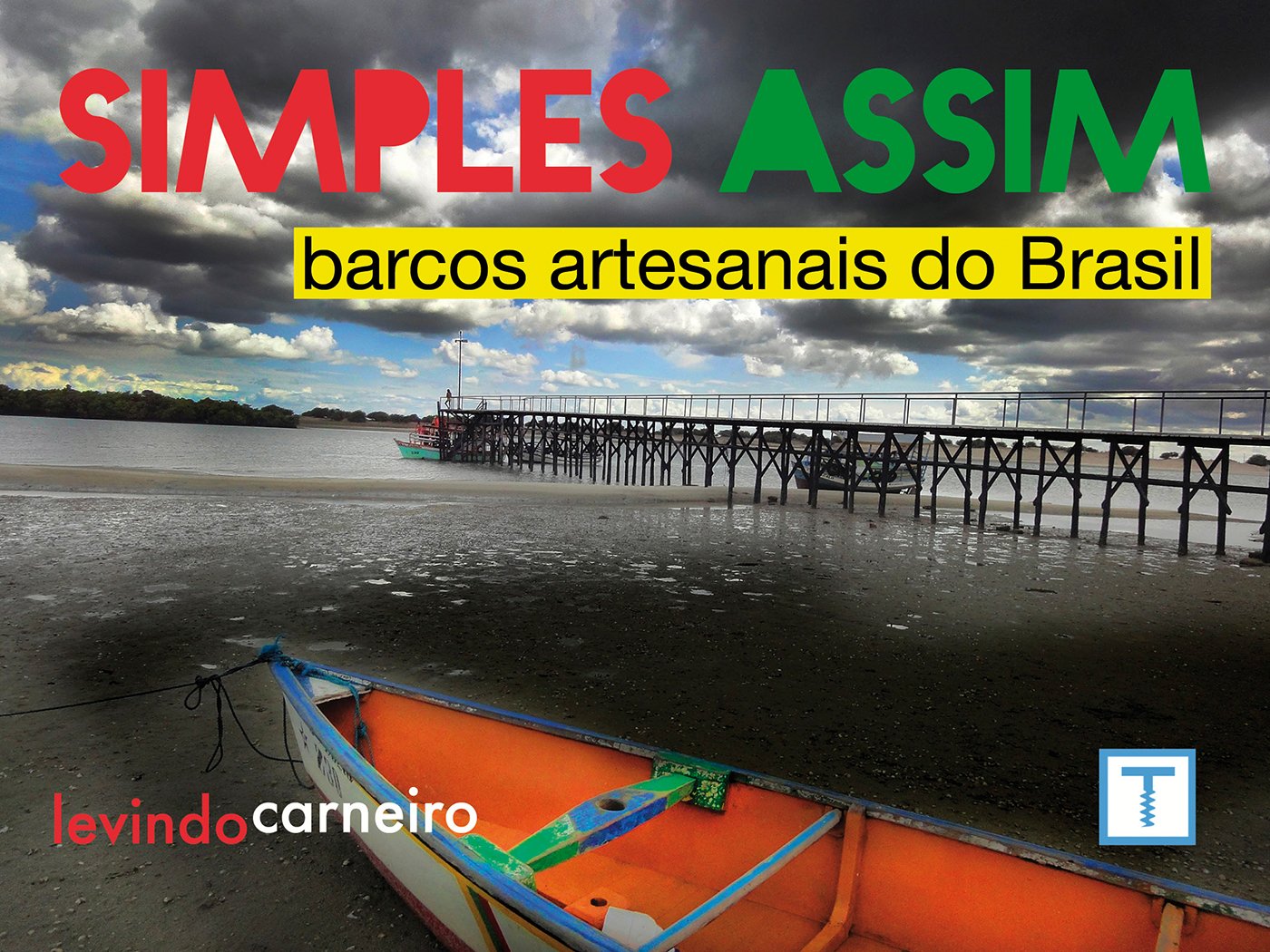 capítulo por capítulo baixar Simples Assim - Barcos Artesanais no Brasil