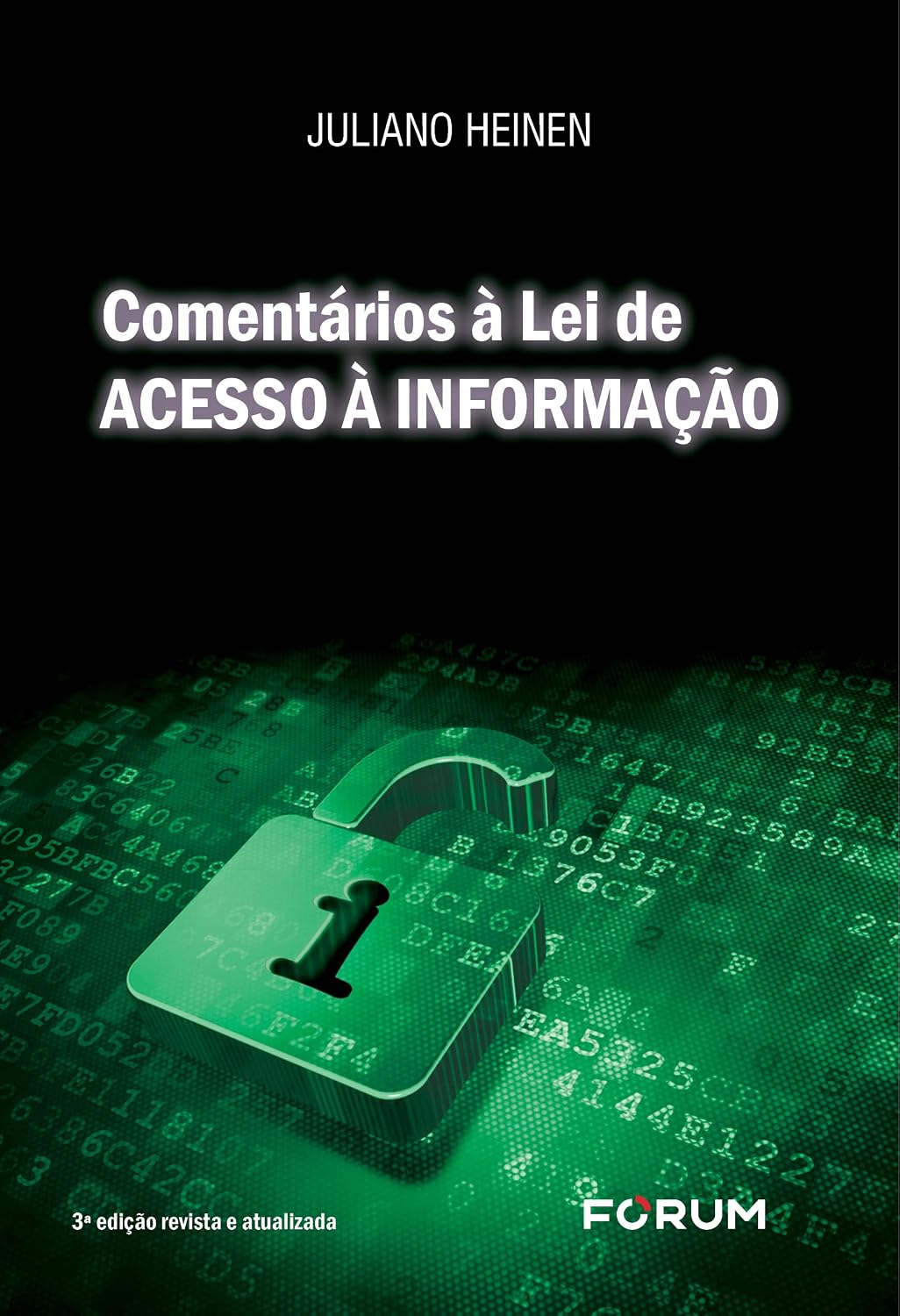 Comentários à Lei de Acesso à Informação: Lei nº 12.527/2011 baixar livro de graça
