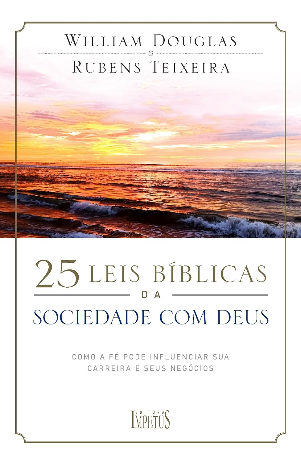 25 Leis Bíblicas Da Sociedade Com Deus baixar livro de graça