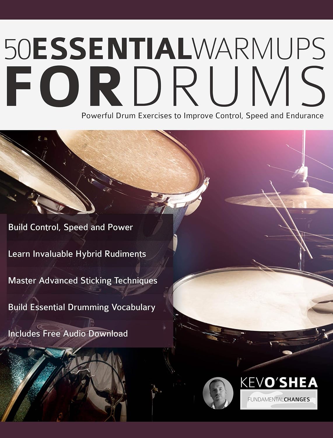ler totalmente 50 Essential Warm-ups for Drums: Drum Exercises for Improving Control, Speed and Endurance (Learn to Play Drums Book 6) (English Edition)