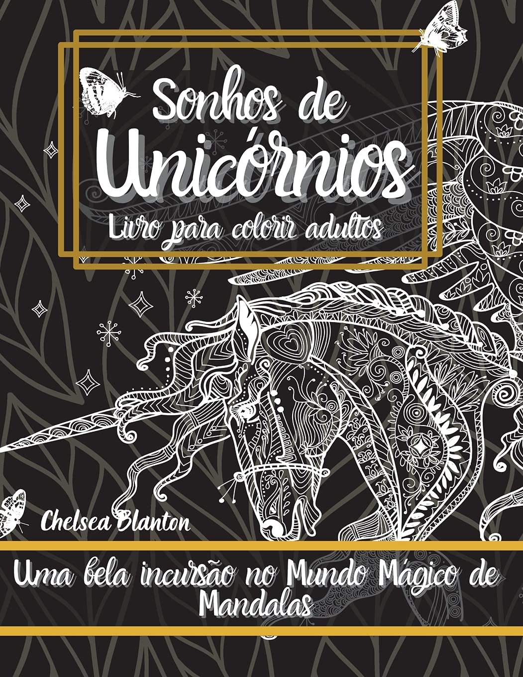 Sonhos de Unicórnios Livro para colorir adultos: Uma bela incursão no Mundo Mágico de Mandalas baixar o livro de graça