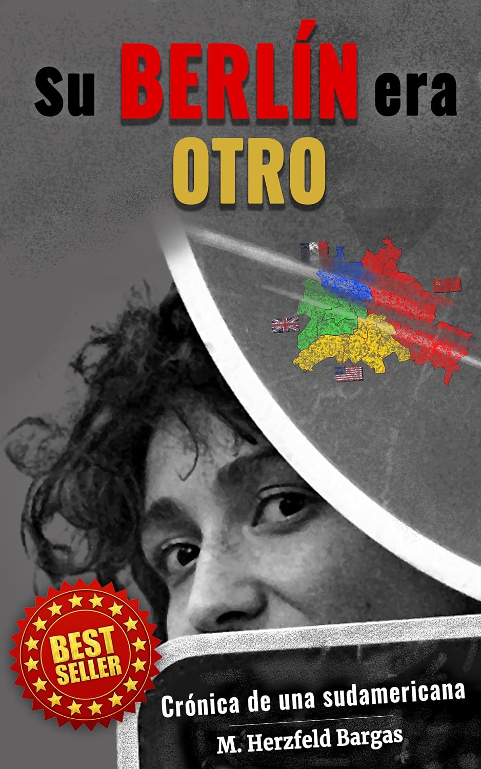 ler totalmente Su Berlín era otro: crónica de una sudamericana (Spanish Edition)