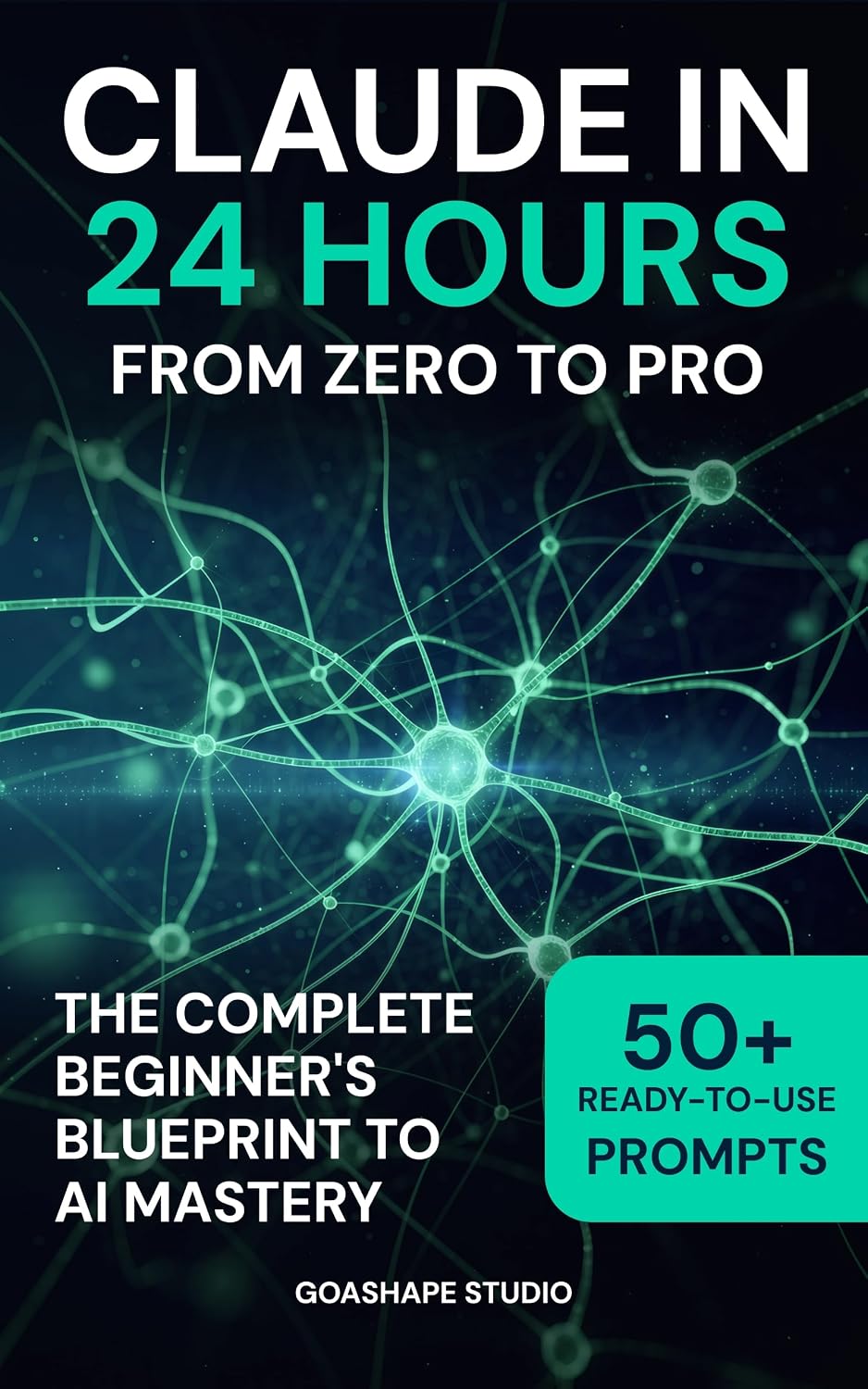 ler totalmente Claude in 24 Hours: The Complete Beginner's Blueprint to AI Mastery — From Zero to Pro. (English Edition)
