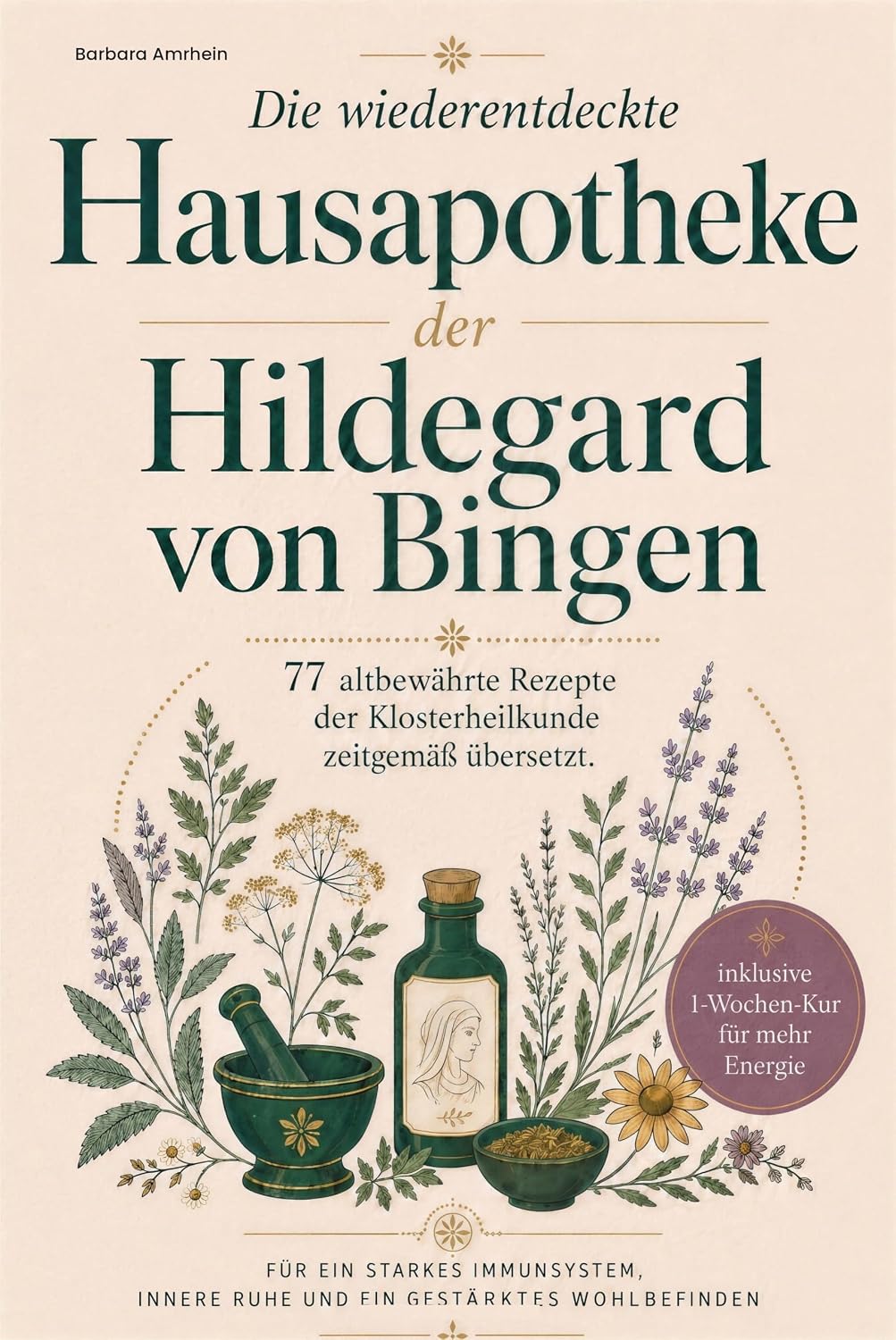 capítulo por capítulo baixar Die wiederentdeckte Hausapotheke der Hildegard von Bingen: 77 altbewährte Rezepte der Klosterheilkunde zeitgemäß übersetzt. Für ein starkes Immunsystem,... ganzheitliches Wohlbefinden (German Edition)