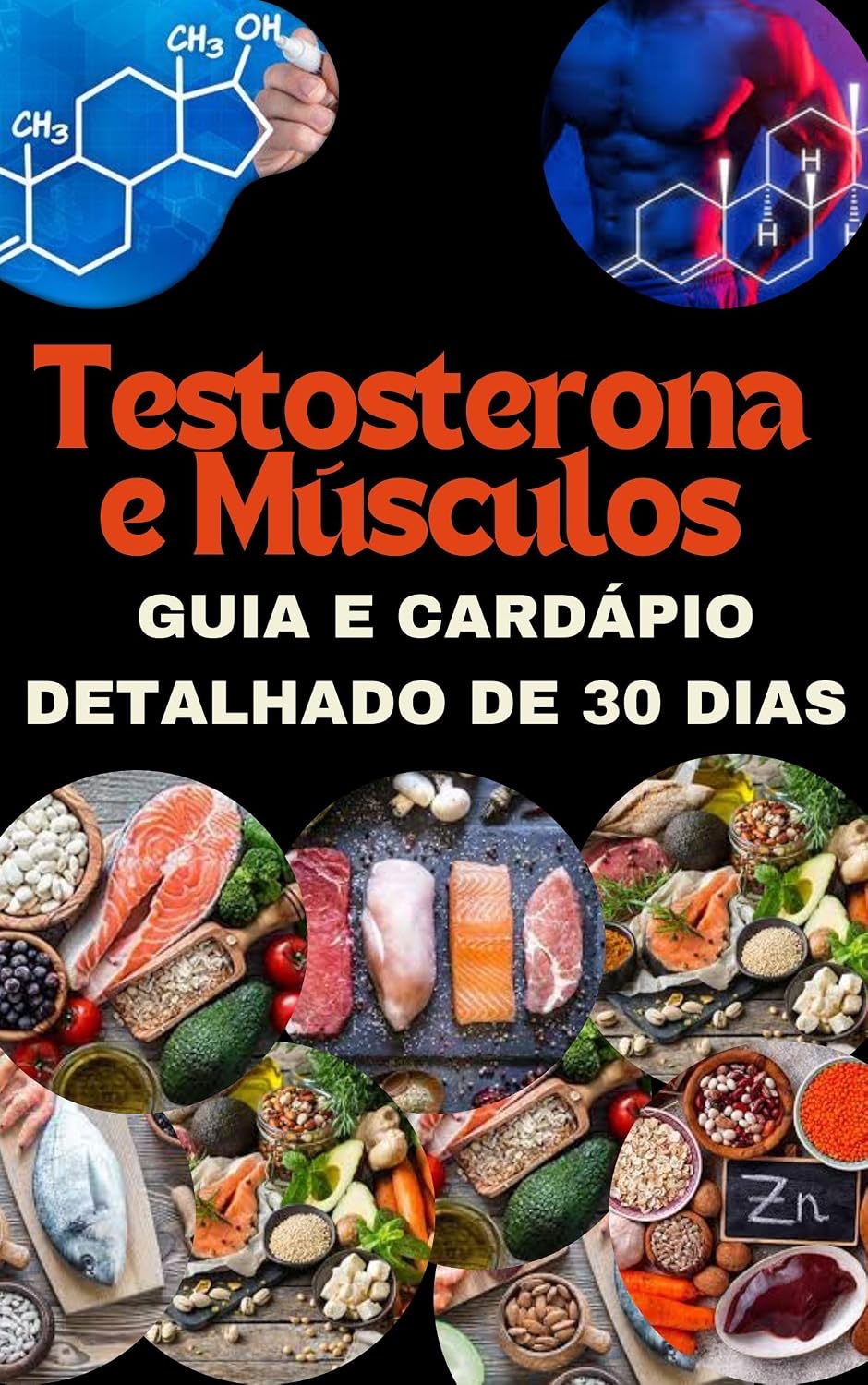 capítulo por capítulo baixar Testosterona e Músculos: Um Guia e Cardápio Detalhado de 30 Dias: Elevando Seus Níveis de Testosterona e Construindo Músculos Após os 40: Um Guia Detalhado de 30 Dias