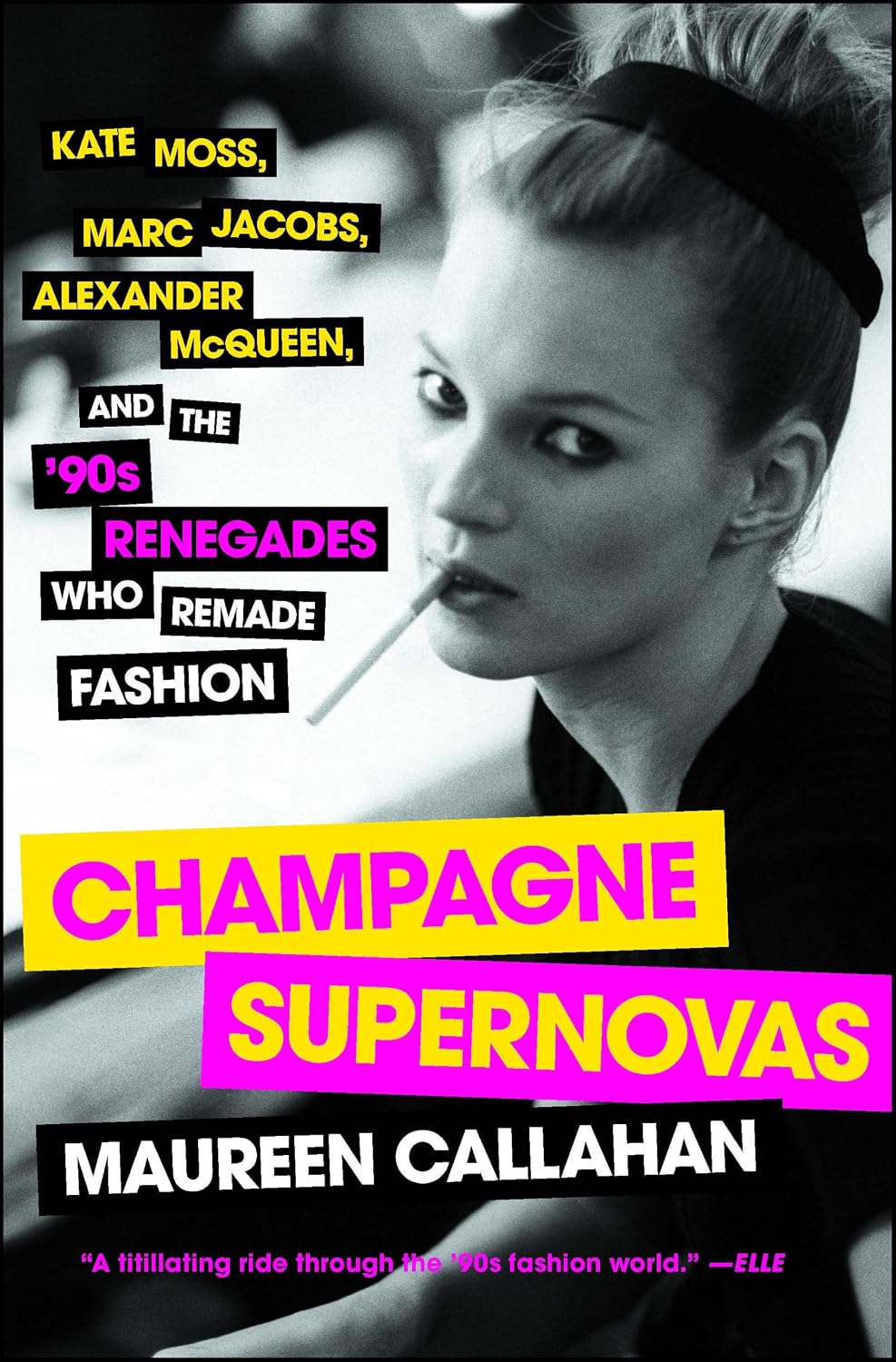 Champagne Supernovas: Kate Moss, Marc Jacobs, Alexander McQueen, and the '90s Renegades Who Remade Fashion baixar o livro de graça