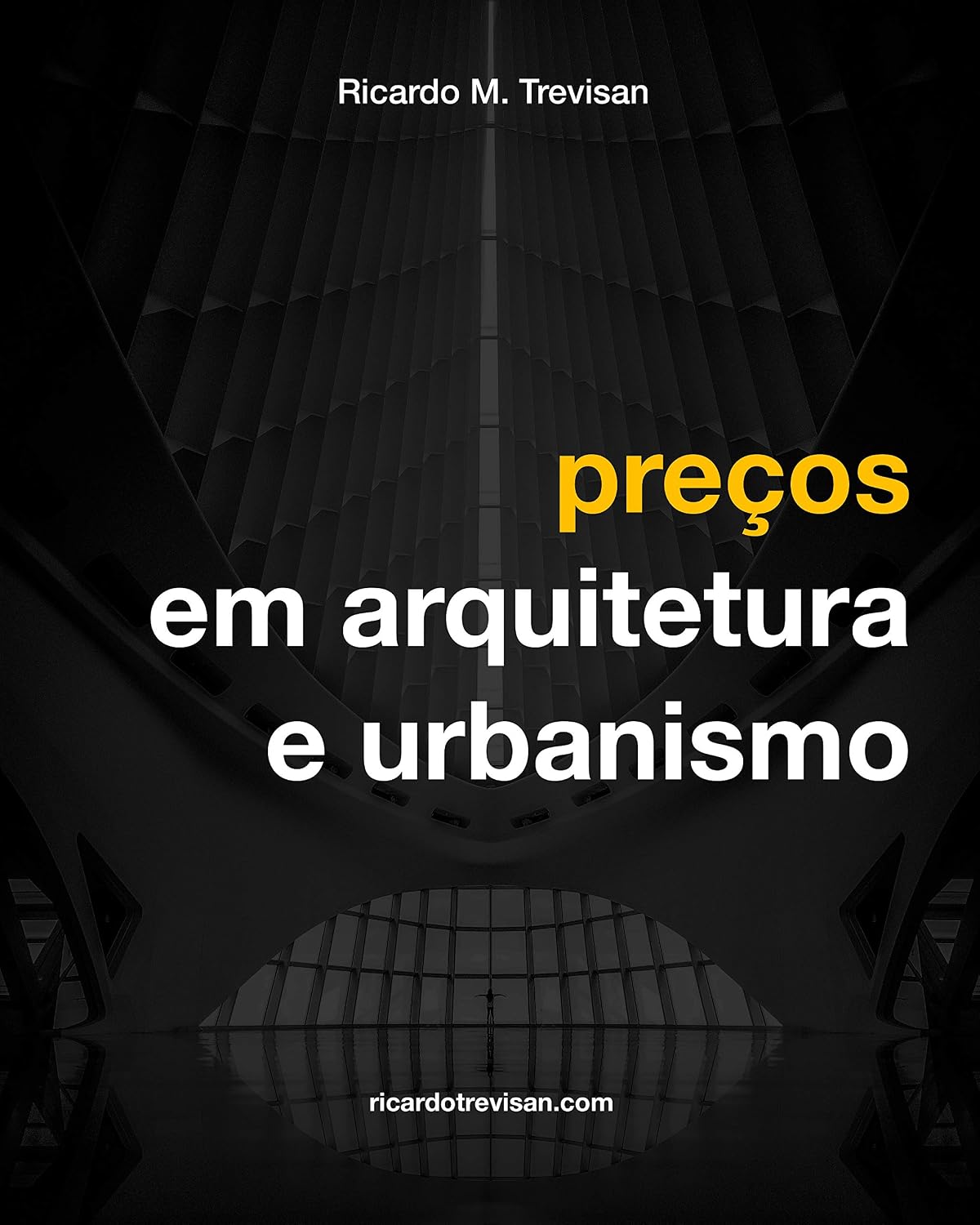 Preços em Arquitetura e Urbanismo (Gestão Arquitetônica) baixar livro de graça
