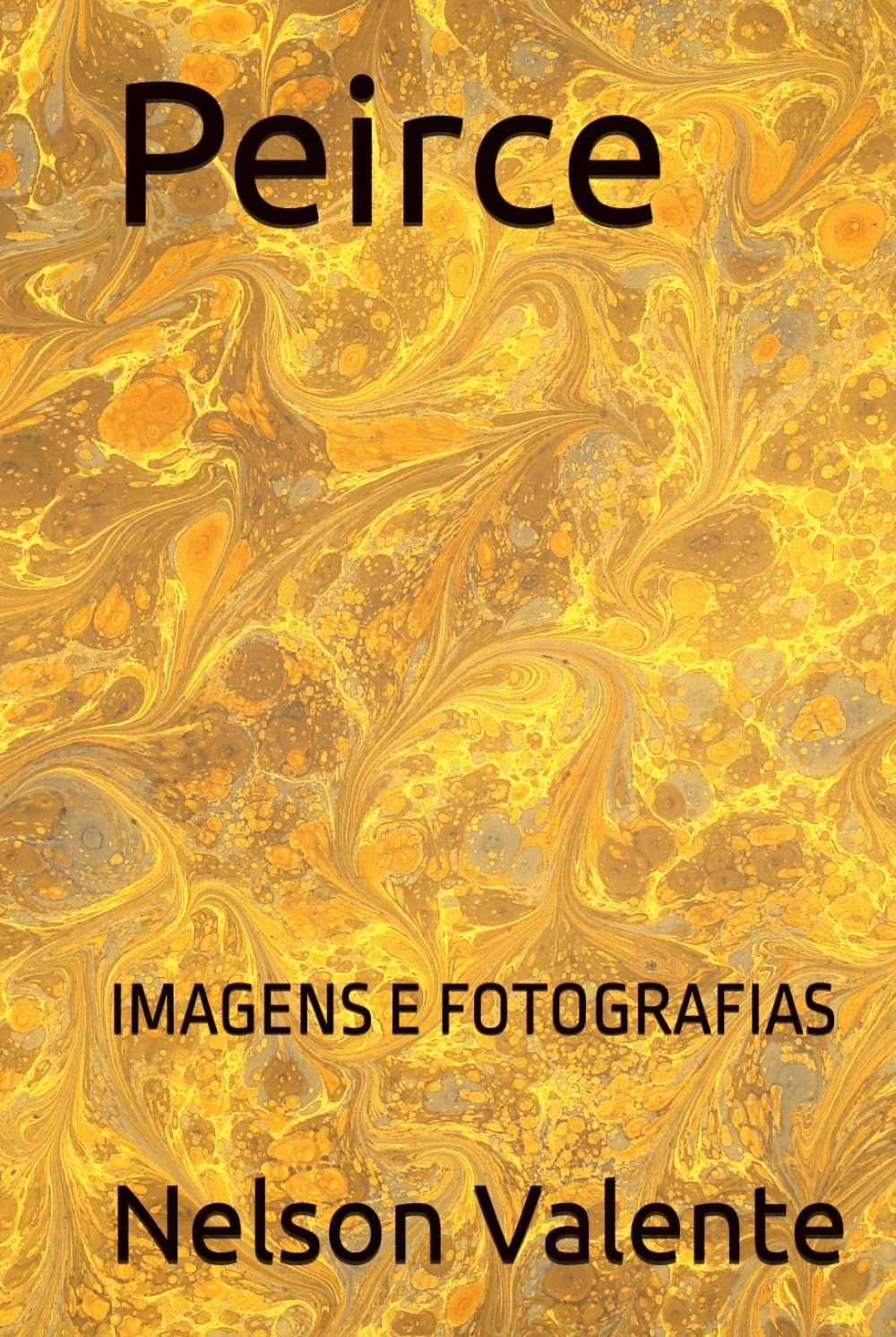 Peirce: IMAGENS E FOTOGRAFIAS (Portuguese Edition)