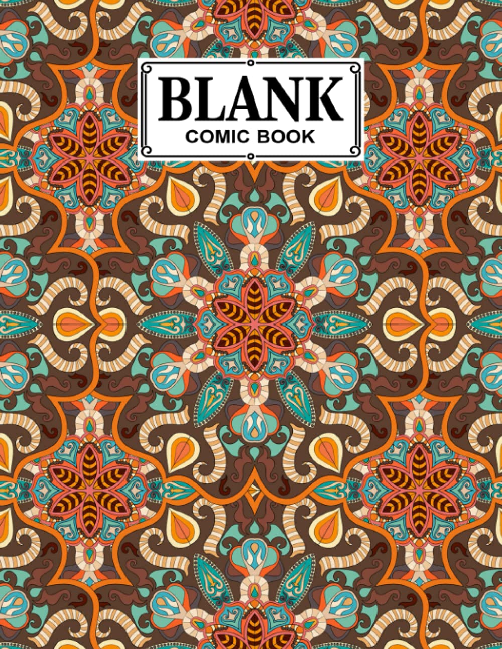 Blank Comic Book: Mandalas Cover, Draw Your Own Comics - 120 Pages of Fun and Unique Templates - A Large 8.5" x 11" Notebook by Wiebke John baixar livro de graça