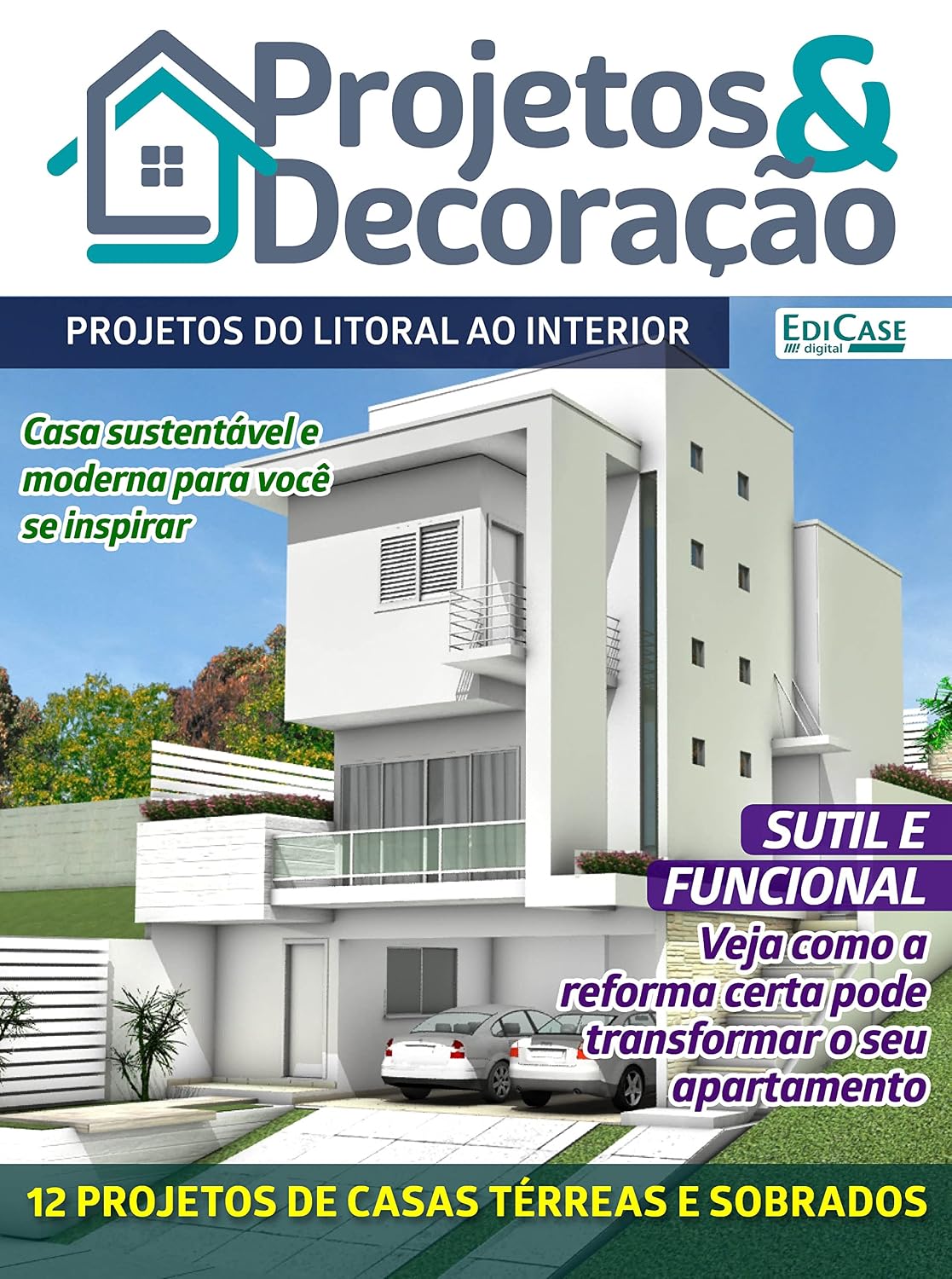 Projetos e Decoração Ed. 30 - Projetos do Litoral ao Interior baixar livro de graça
