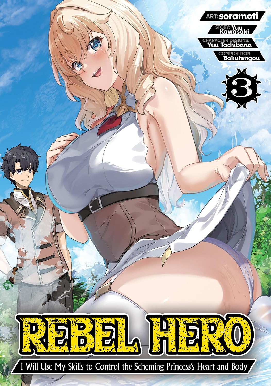 Rebel Hero: I Will Use My Skills to Control the Scheming Princess's Heart and Body (Manga) Vol. 3 baixar o livro de graça