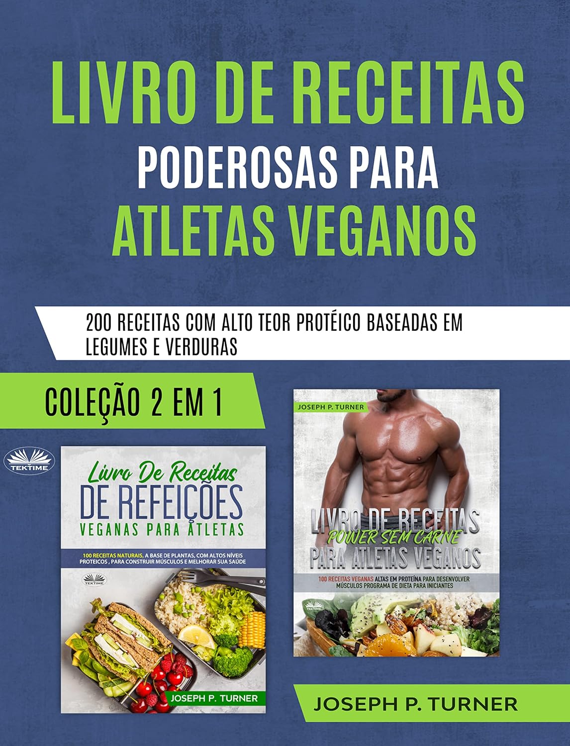 Livro De Receitas Poderosas Para Atletas Veganos: 200 Receitas Com Alto Teor Protéico, Baseada Em Legumes E Verduras baixar o livro de graça