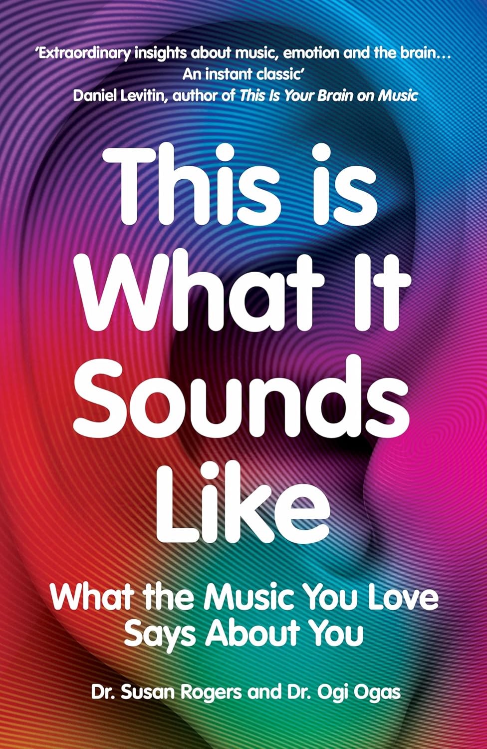 This Is What It Sounds Like: What the Music You Love Says About You (English Edition) baixar o livro de graça