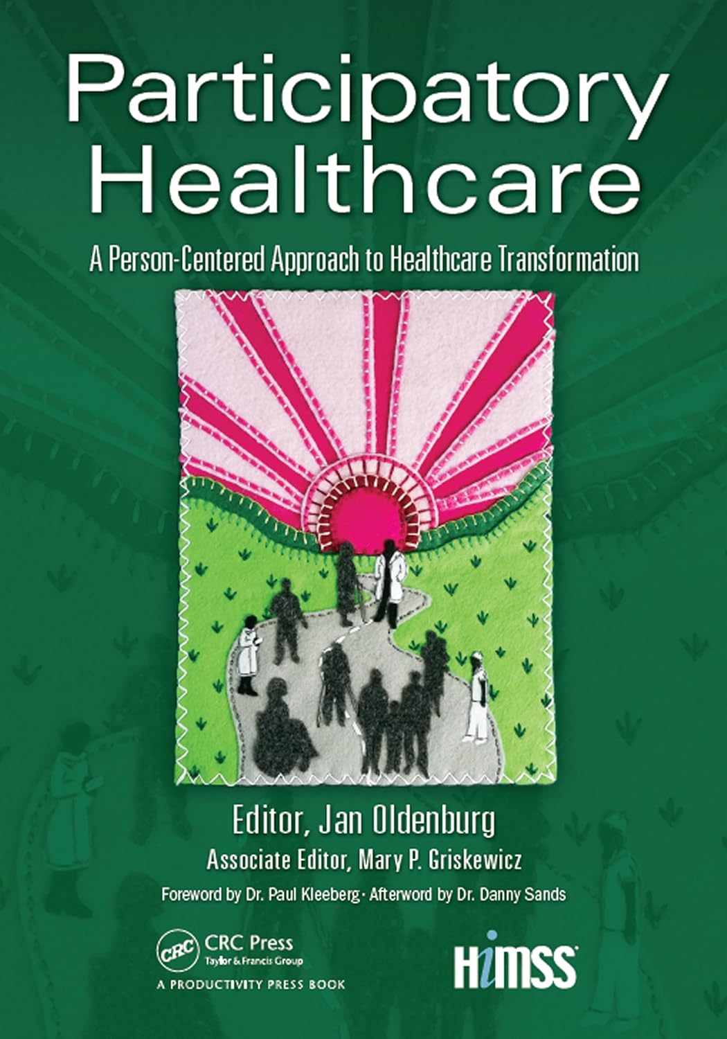 Participatory Healthcare: A Person-Centered Approach to Healthcare Transformation (HIMSS Book Series) (English Edition) baixar livro de graça