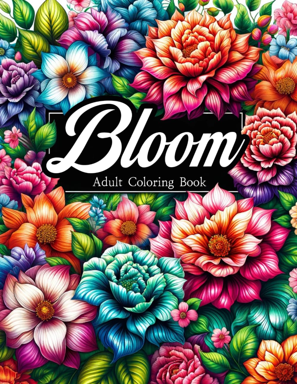 Bloom Adult Coloring Book: Bold Lines, Simple Flower Patterns for All Ages: 50 Unique Designs for Serenity, Relaxation, and Easy Coloring - A Perfect Gift for Adults and Teens Alike. baixar livro de graça